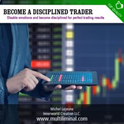 Become a disciplined trader
