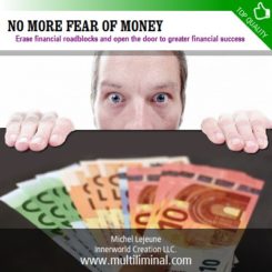 No More Fear of Money