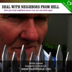 Deal with Neighbors from Hell