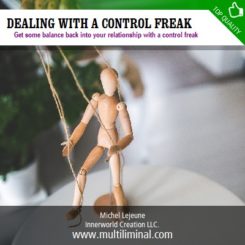 Dealing with a Control Freak