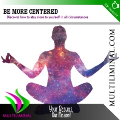 Be More Centered