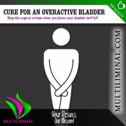 Cure for an Overactive Bladder