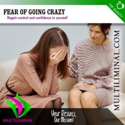 Fear of Going Crazy