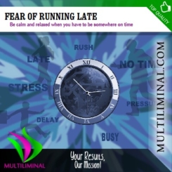 Fear of Running Late