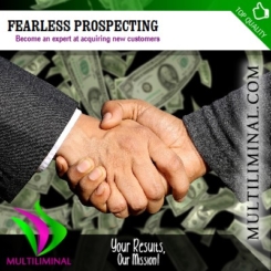 Fearless Prospecting