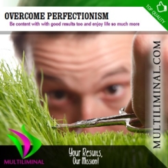Overcome Perfectionism