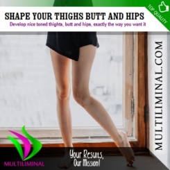 Shape Your Thighs Butt And Hips