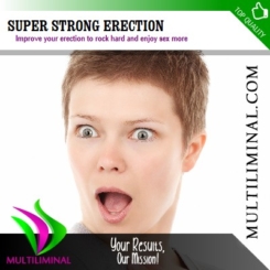 Super Strong Erection