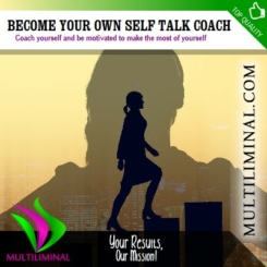 Become Your Own Self Talk Coach